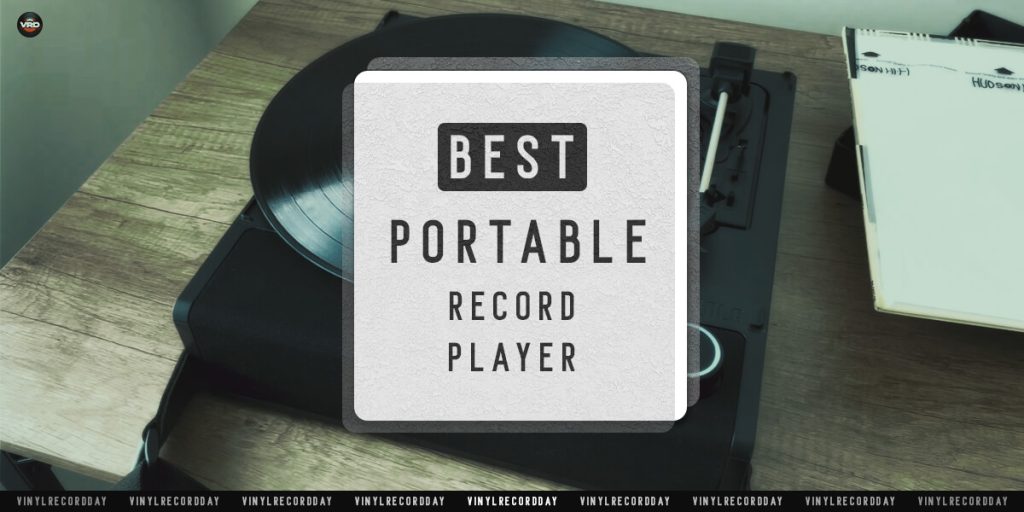 Best Portable Record Players [Top Sounding Turntables]